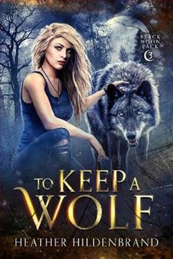 To Keep A Wolf