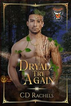 Dryad, Try Again