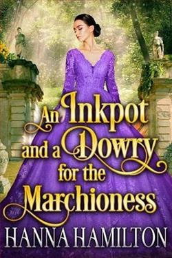 An Inkpot and a Dowry for the Marchioness