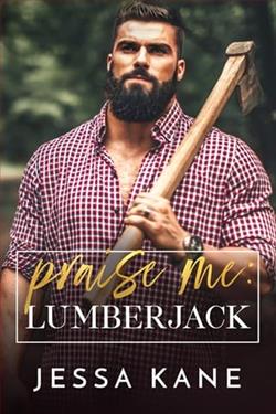 Praise Me: Lumberjack