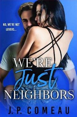 We're Just Neighbors