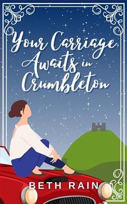 Your Carriage Awaits in Crumbleton