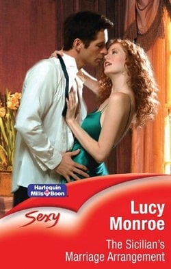 The Sicilian's Marriage Arrangement by Lucy Monroe