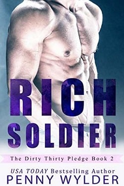 Rich Soldier (The Dirty Thirty Pledge 2) by Penny Wylder