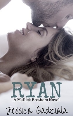 Ryan (Mallick Brothers 2) by Jessica Gadziala