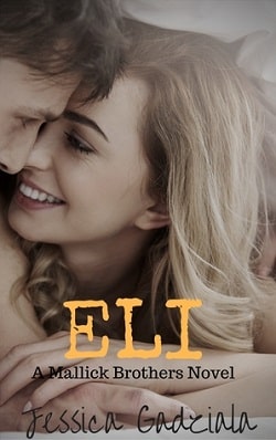 Eli (Mallick Brothers 4) by Jessica Gadziala
