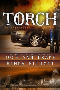 Torch (Unbreakable Bonds 3) by Jocelynn Drake, Rinda Elliott