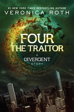 The Traitor (Divergent 0.40) by Veronica Roth