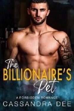 The Billionaire's Pet - Forbidden Fun by Cassandra Dee