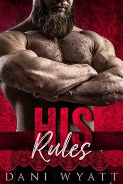 His Rules (Love, Daddy 3) by Dani Wyatt