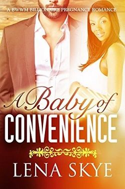 A Baby of Convenience by Lena Skye