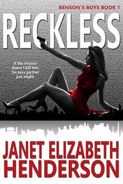 Reckless (Benson Security 1) by Janet Elizabeth Henderson