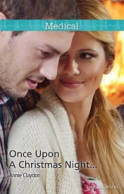 Once Upon a Christmas Night... by Annie Claydon