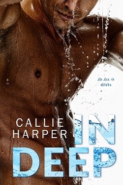 In Deep: Chase & Emma (All In 1) by Callie Harper