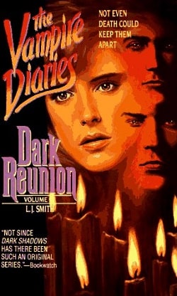 Dark Reunion (The Vampire Diaries 4) by L.J. Smith