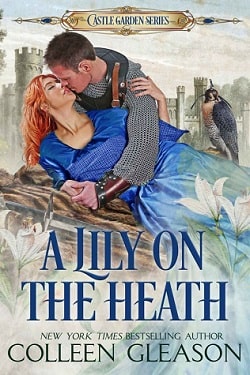 A Lily on the Heath (Medieval Herb Garden 4) by Colleen Gleason