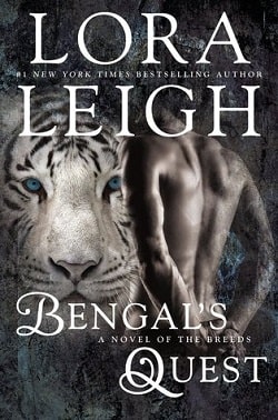 Bengal's Quest (Breeds 21) by Lora Leigh
