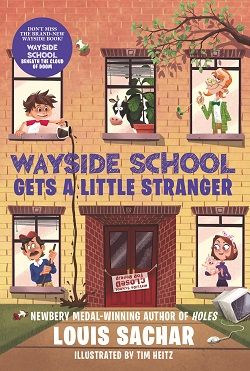 Wayside School Gets a Little Stranger (Wayside School 3) by Louis Sachar