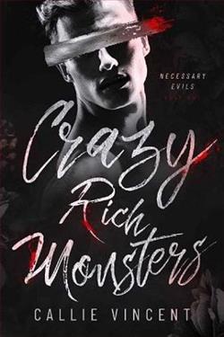 Crazy Rich Monsters (Necessary Evils 1) by Callie Vincent