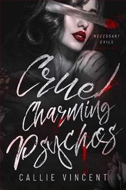 Cruel Charming Psychos (Necessary Evils 2) by Callie Vincent
