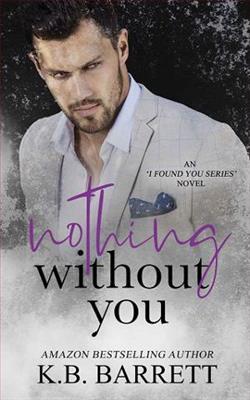 Nothing Without You by K.B. Barrett