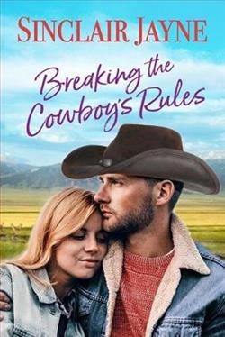 Breaking the Cowboy's Rules by Sinclair Jayne