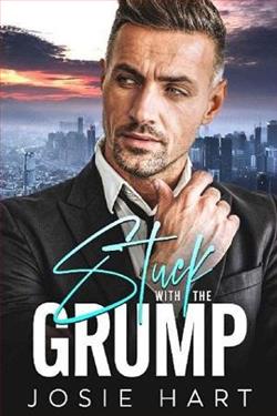 Stuck with the Grump by Josie Hart