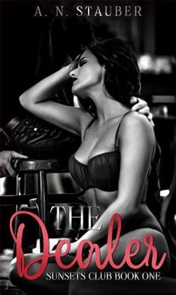 The Dealer by A.N. Stauber