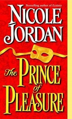 The Prince of Pleasure (Notorious 5) by Nicole Jordan