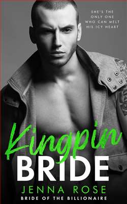 Kingpin (Bride of the Billionaire) by Jenna Rose