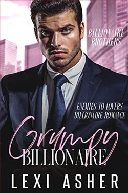 Grumpy Billionaire by Lexi Asher