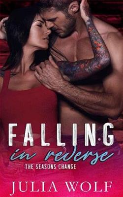 Falling in Reverse (The Seasons Change) by Julia Wolf