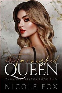Tarnished Queen (Zhukova Bratva 2) by Nicole Fox