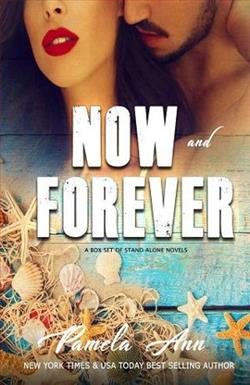 Now and Forever by Pamela Ann