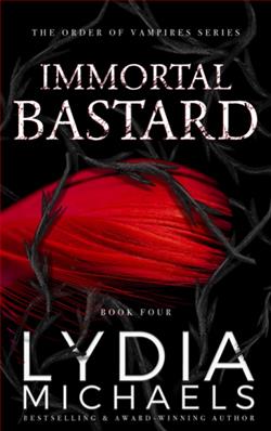 Immortal Bastard (The Order of Vampires) by Lydia Michaels