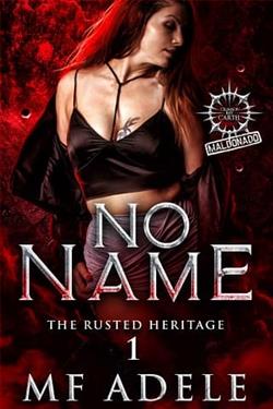 No Name: Crimson Bay Cartel: Maldonado by M.F. Adele