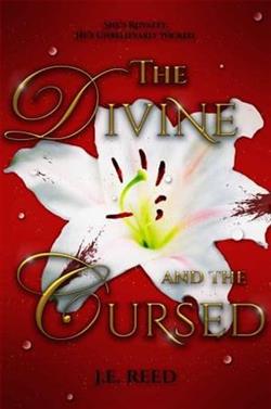 The Divine and the Cursed by J.E. Reed