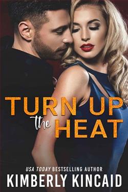 Turn Up The Heat by Kimberly Kincaid