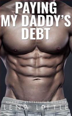 Paying My Daddy's Debt by Lena Little