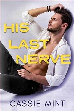 His Last Nerve by Cassie Mint