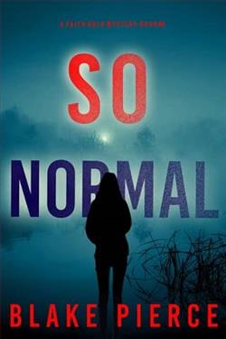 So Normal by Blake Pierce