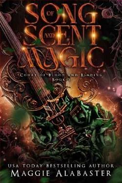 Song of Scent and Magic by Maggie Alabaster