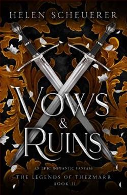Vows & Ruins by Helen Scheuerer