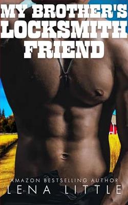 My Brother’s Locksmith Friend by Lena Little