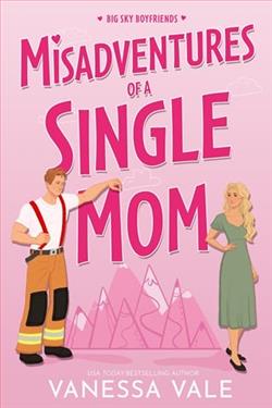 Misadventures Of A Single Mom by Vanessa Vale