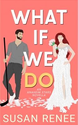 What If We Do by Susan Renee