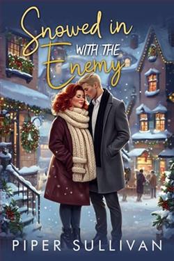 Snowed in with the Enemy by Piper Sullivan