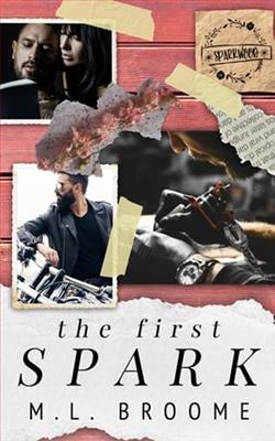 The First Spark by M.L. Broome