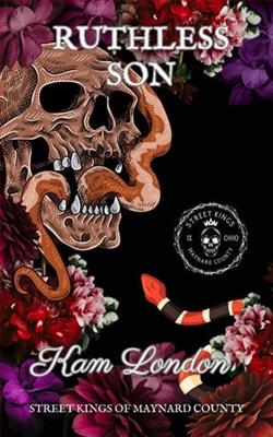 Ruthless Son by Kam London