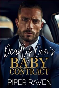 Deadly Don's Baby Contract by Piper Raven
